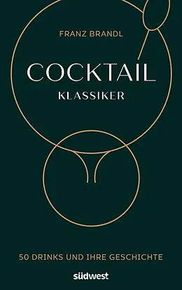 E-Book (epub) Cocktail Klassiker von Franz Brandl