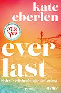 E-Book (epub) Everlast - von Kate Eberlen