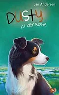 E-Book (epub) Dusty ist der Beste! von Jan Andersen