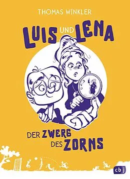 E-Book (epub) Luis und Lena - Der Zwerg des Zorns von Thomas Winkler