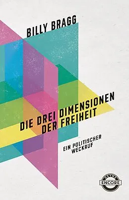 E-Book (epub) Die drei Dimensionen der Freiheit von Billy Bragg