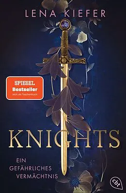E-Book (epub) Knights  Ein gefährliches Vermächtnis von Lena Kiefer