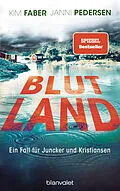 E-Book (epub) Blutland von Kim Faber, Janni Pedersen