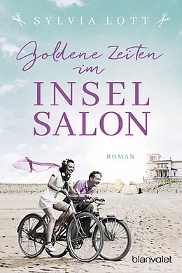 E-Book (epub) Goldene Zeiten im Inselsalon von Sylvia Lott