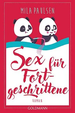 E-Book (epub) Sex für Fortgeschrittene von Mila Paulsen