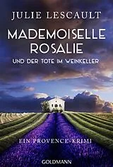 E-Book (epub) Mademoiselle Rosalie und der Tote im Weinkeller von Julie Lescault