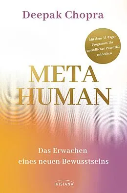 E-Book (epub) Metahuman - das Erwachen eines neuen Bewusstseins von Deepak Chopra
