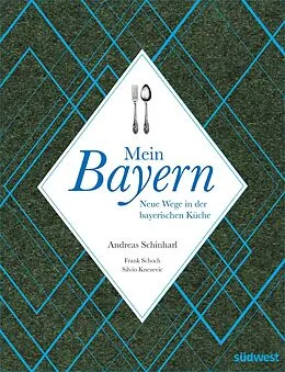 E-Book (epub) Mein Bayern von Andreas Schinharl, Frank Schoch