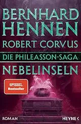 E-Book (epub) Die Phileasson-Saga - Nebelinseln von Bernhard Hennen, Robert Corvus