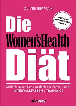 E-Book (epub) Die Women's Health Diät von Oliver Bertram