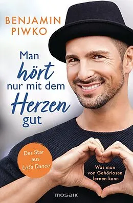E-Book (epub) Man hört nur mit dem Herzen gut von Benjamin Piwko