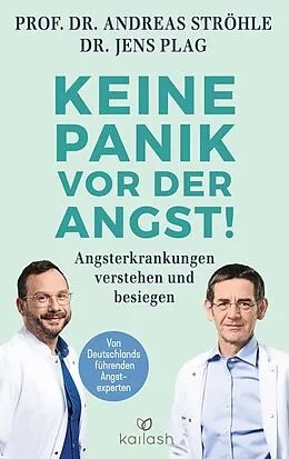 E-Book (epub) Keine Panik vor der Angst! von Andreas Ströhle, Jens Plag