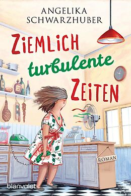 E-Book (epub) Ziemlich turbulente Zeiten von Angelika Schwarzhuber