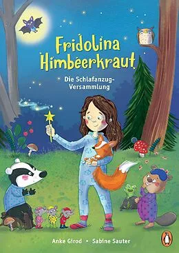 E-Book (epub) Fridolina Himbeerkraut - Die Schlafanzug-Versammlung von Anke Girod