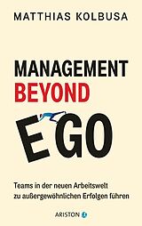 E-Book (epub) Management Beyond Ego von Matthias Kolbusa