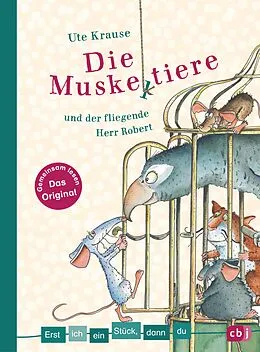 E-Book (epub) Erst ich ein Stück, dann du - Die Muskeltiere und der fliegende Herr Robert von Ute Krause