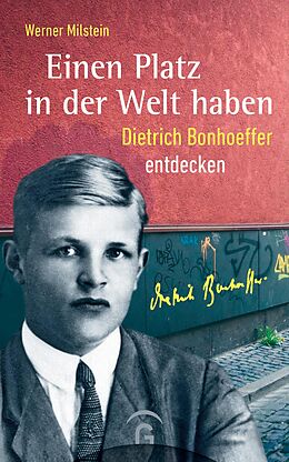 E-Book (epub) Einen Platz in der Welt haben von Werner Milstein