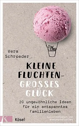 E-Book (epub) Kleine Fluchten  großes Glück von Vera Schroeder