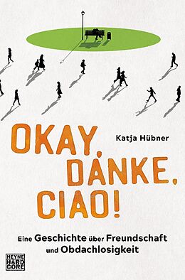 E-Book (epub) Okay, danke, ciao! von Katja Hübner