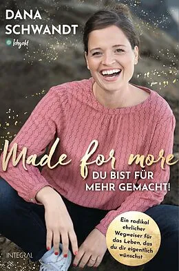 E-Book (epub) Made for more  Du bist für mehr gemacht von Dana Schwandt
