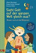 E-Book (epub) Sieht Gott auf der ganzen Welt gleich aus? von Albert Biesinger, Helga Kohler-Spiegel, Simone Hiller