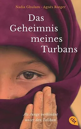 E-Book (epub) Das Geheimnis meines Turbans von Nadia Ghulam, Agnès Rotger