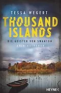 E-Book (epub) Thousand Islands - Die Geister von Swanton von Tessa Wegert