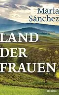 E-Book (epub) Land der Frauen von María Sánchez