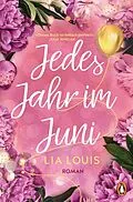 E-Book (epub) Jedes Jahr im Juni  Der romantische Bestseller des Jahres von Lia Louis