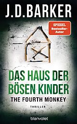 E-Book (epub) The Fourth Monkey - Das Haus der bösen Kinder von J.D. Barker