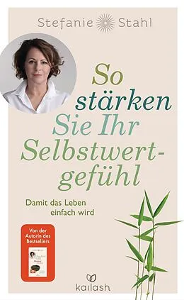 E-Book (epub) So stärken Sie Ihr Selbstwertgefühl von Stefanie Stahl