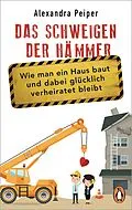 E-Book (epub) Das Schweigen der Hämmer von Alexandra Peiper