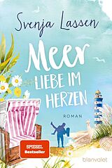 E-Book (epub) Meer Liebe im Herzen von Svenja Lassen