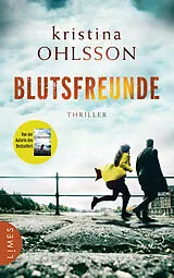 E-Book (epub) Blutsfreunde von Kristina Ohlsson