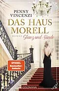 E-Book (epub) Das Haus Morell - Glanz und Sünde von Penny Vincenzi