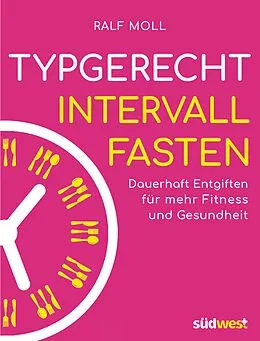 E-Book (epub) Typgerecht Intervallfasten von Ralf Moll