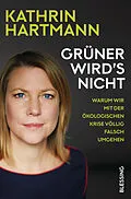 E-Book (epub) Grüner wird's nicht von Kathrin Hartmann