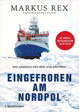E-Book (epub) Eingefroren am Nordpol von Markus Rex