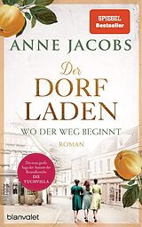 E-Book (epub) Der Dorfladen - Wo der Weg beginnt von Anne Jacobs