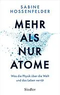 E-Book (epub) Mehr als nur Atome von Sabine Hossenfelder