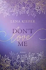 E-Book (epub) Dont LOVE me von Lena Kiefer