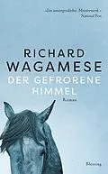 E-Book (epub) Der gefrorene Himmel von Richard Wagamese