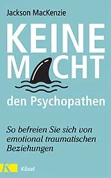 E-Book (epub) Keine Macht den Psychopathen von Jackson MacKenzie