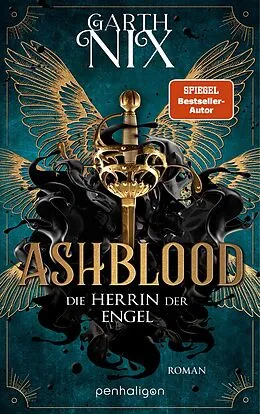 E-Book (epub) Ashblood - Die Herrin der Engel von Garth Nix
