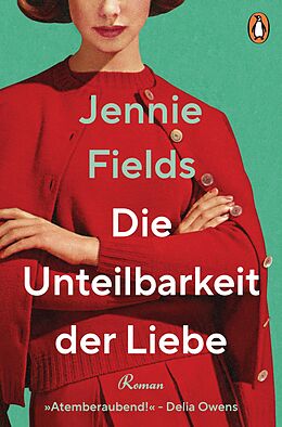 E-Book (epub) Die Unteilbarkeit der Liebe von Jennie Fields