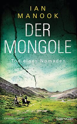 E-Book (epub) Der Mongole - Tod eines Nomaden von Ian Manook