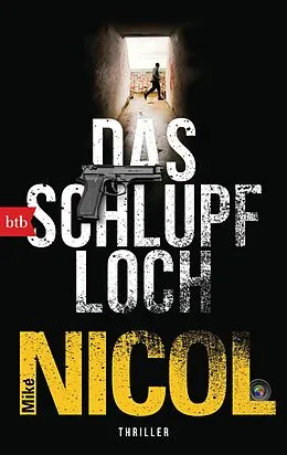E-Book (epub) Das Schlupfloch von Mike Nicol