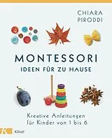 E-Book (epub) Montessori - Ideen für zu Hause von Chiara Piroddi