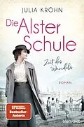 E-Book (epub) Die Alster-Schule - Zeit des Wandels von Julia Kröhn