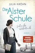 E-Book (epub) Die Alster-Schule - Jahre des Widerstands von Julia Kröhn